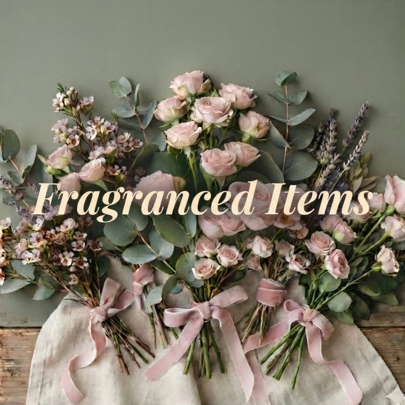 Fragranced Items