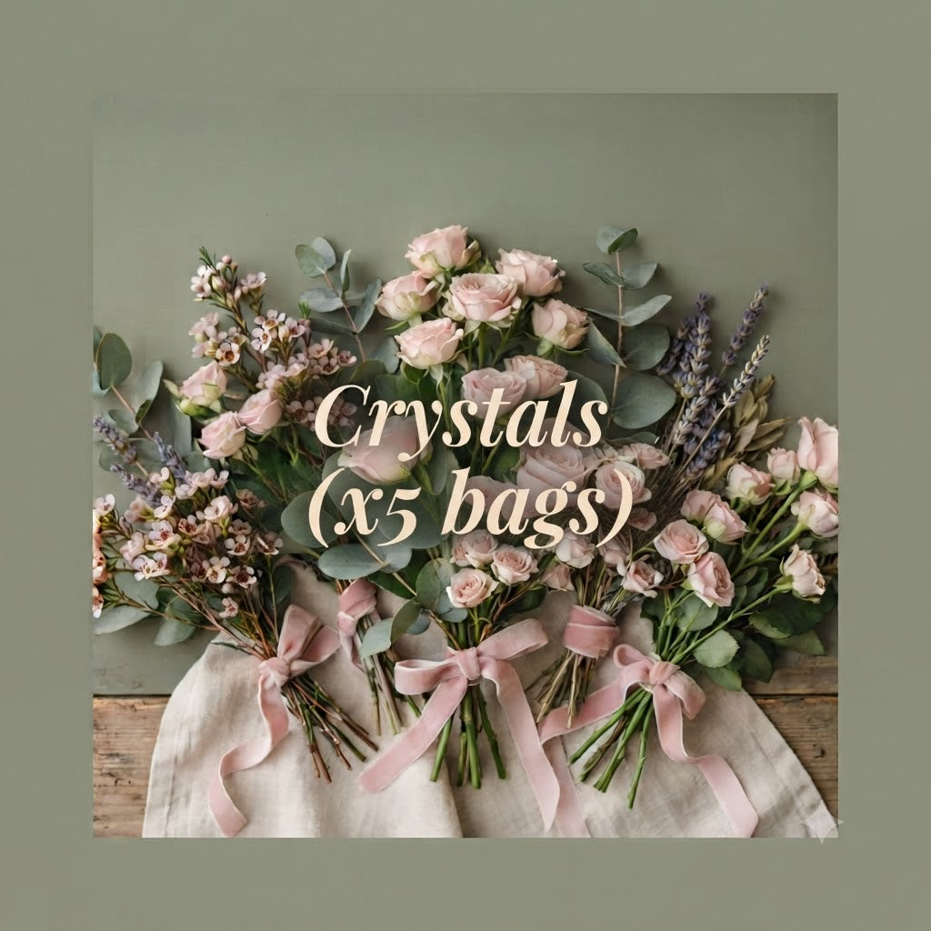 Crystals (x5 Bags)